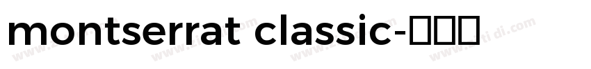 montserrat classic字体转换